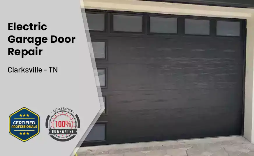 Electric Garage Door Repair Clarksville - TN 