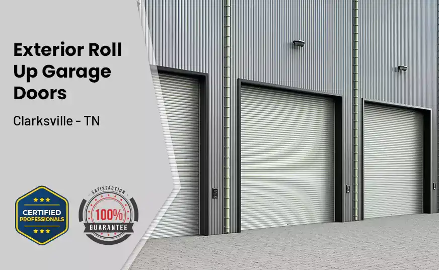 Exterior Roll Up Garage Doors Clarksville - TN 