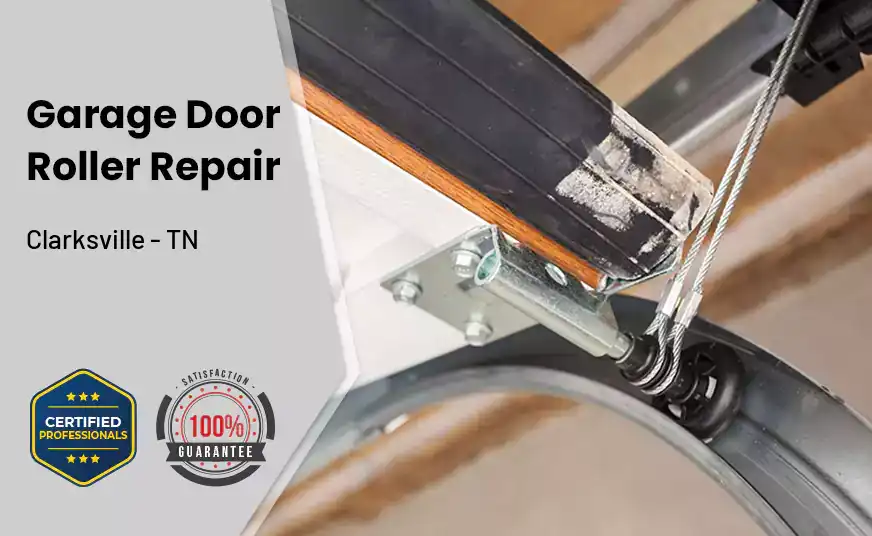Garage Door Roller Repair Clarksville - TN 
