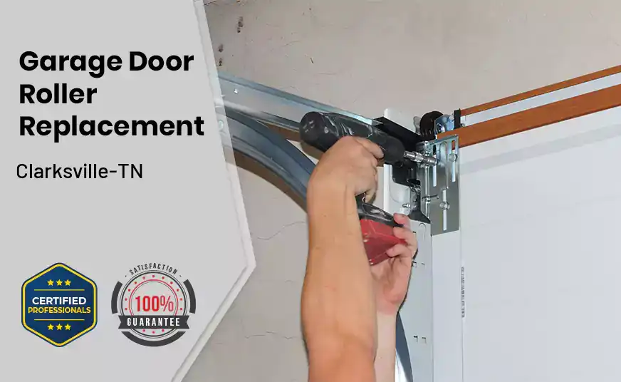 Garage Door Roller Replacement Clarksville-TN 