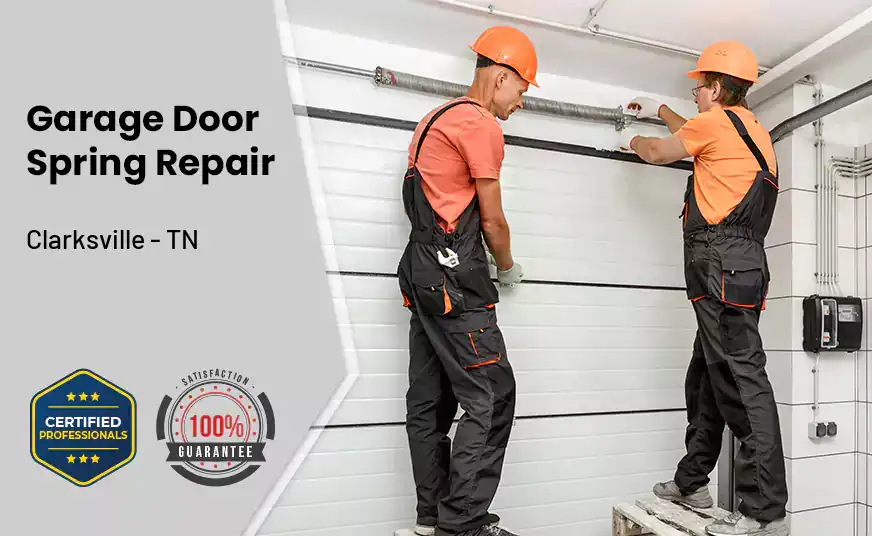 Garage Door Spring Repair Clarksville - TN 