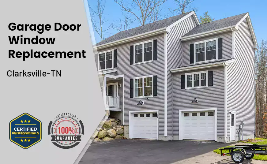 Garage Door Window Replacement Clarksville-TN 