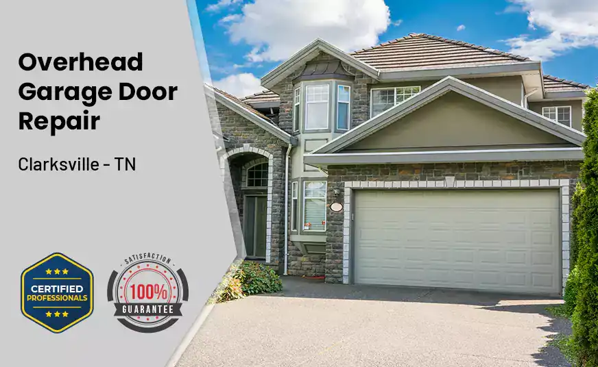 Overhead Garage Door Repair Clarksville - TN 
