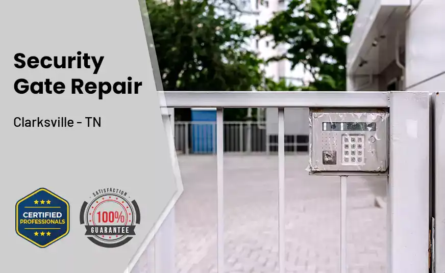 Security Gate Repair Clarksville - TN 